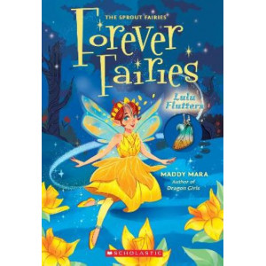 Lulu Flutters (Forever Fairies #1)