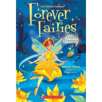 Lulu Flutters (Forever Fairies #1)