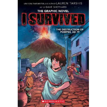 I Survived the Destruction of Pompeii, AD 79 (The Graphic Novel)