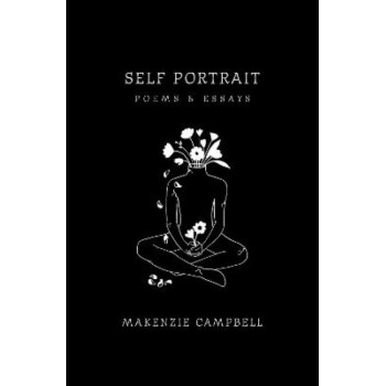 Self Portrait: Poems & Essays