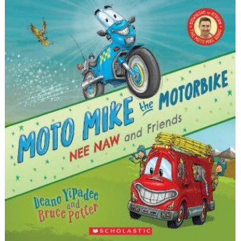 Moto Mike the Motorbike (Nee Naw and Friends)