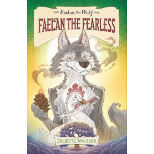 Faelan the Fearless (Faelan the Wolf #3)
