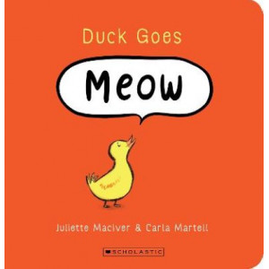 Duck Goes Meow (Board Book Edition)