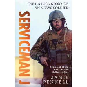 Serviceman J: The Untold Story of a NZSAS Soldier