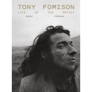 Tony Fomison: Life of the Artist