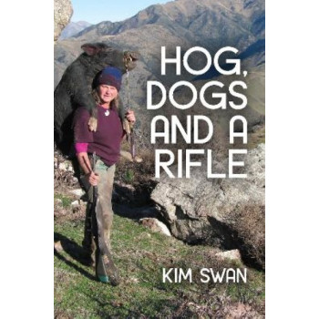 Hog Dogs & A Rifle