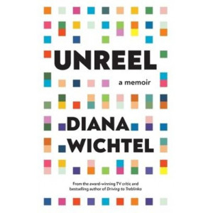 Unreel: A memoir