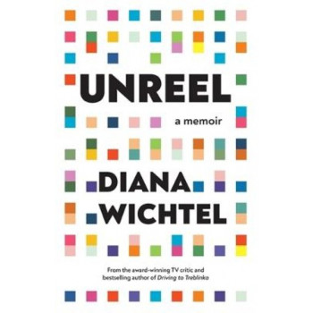 Unreel: A memoir