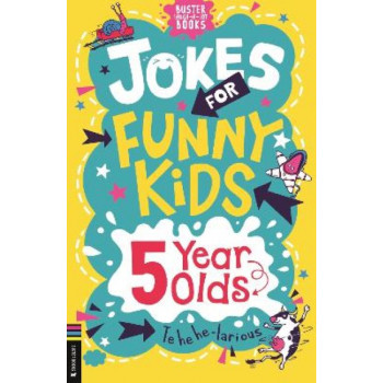 Jokes for Funny Kids: 5 Year Olds