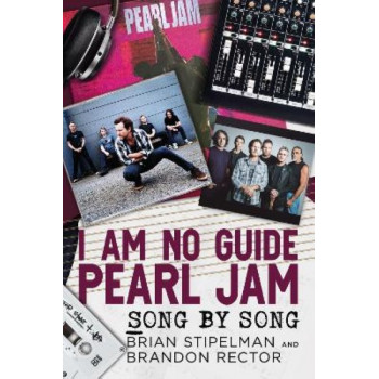 I Am No Guide-Pearl Jam: Song by Song