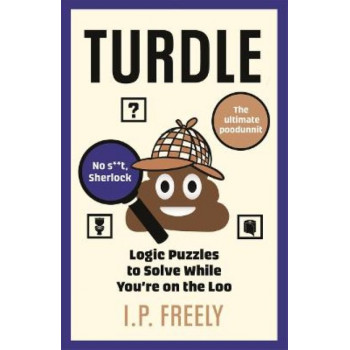 Turdle: Logic Puzzles to Solve While You're on the Loo