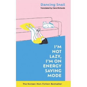 I'm Not Lazy, I'm on Energy Saving Mode