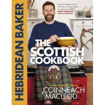 The Hebridean Baker: The Scottish Cookbook