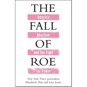 The Fall of Roe