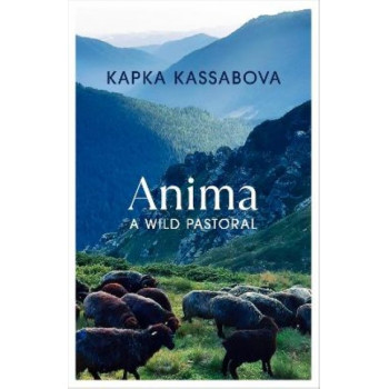 Anima: A Wild Pastoral