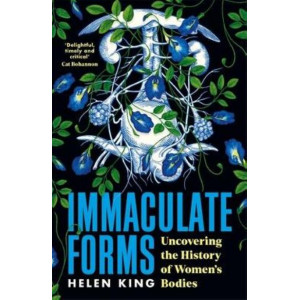 Immaculate Forms: Uncovering the History of Women's Bodies