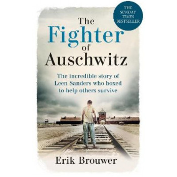 The Fighter of Auschwitz