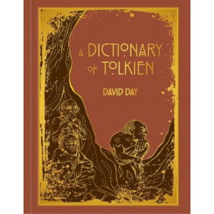 A Dictionary of Tolkien: DELUXE EDITION