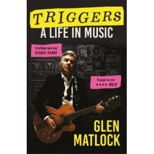 Triggers: A Life in Music