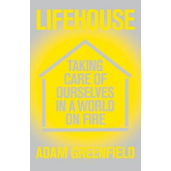 Lifehouse: Taking Care of Ourselves in a World on Fire