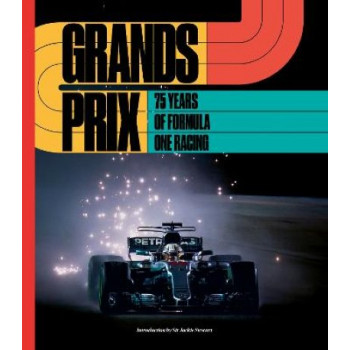 Grands Prix: 75 Years of Formula One Racing