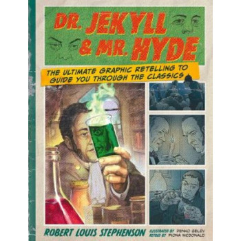 Dr. Jekyll & Mr. Hyde: Classic Comics