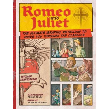 Romeo and Juliet: Classic Comics