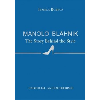 Manolo Blahnik: The Story Behind the Style