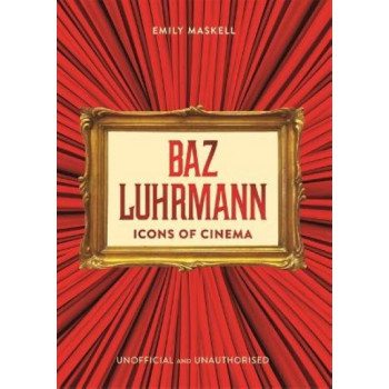 Icons of Cinema: Baz Luhrmann