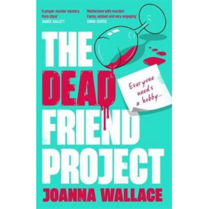 The Dead Friend Project