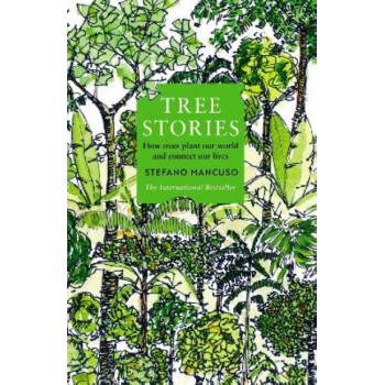 Tree Stories: How trees plant our world and connect our lives