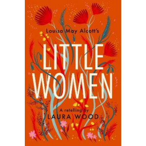 Classic Retellings - Little Women: A Retelling