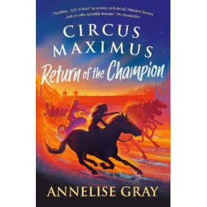 Circus Maximus: Return of the Champion: An Ancient Roman adventure