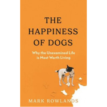 The Happiness of Dogs