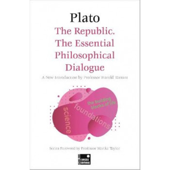 The Republic: The Essential Philosophical Dialogue (Concise Edition)