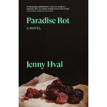 Paradise Rot: A Novel