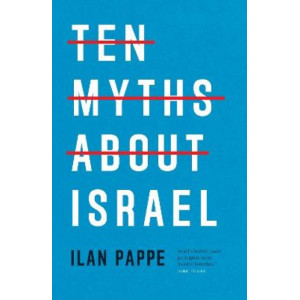 Ten Myths About Israel