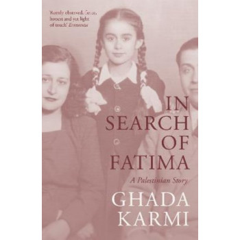 In Search of Fatima: A Palestinian Story