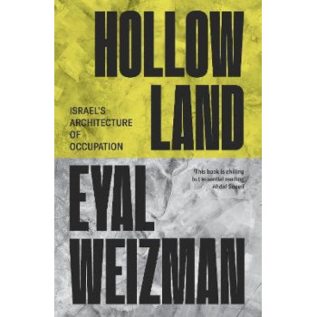 Hollow Land: Israel's Architecture of Occupation