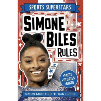 Sports Superstars: Simone Biles Rules