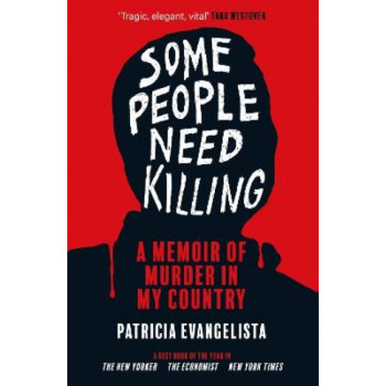 Some People Need Killing: Longlisted for the Women's Prize for Non-Fiction