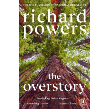 The Overstory: *Winner of the Pulitzer Prize for Fiction 2019*