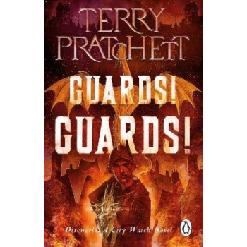 Guards! Guards!: (Discworld Novel 8)