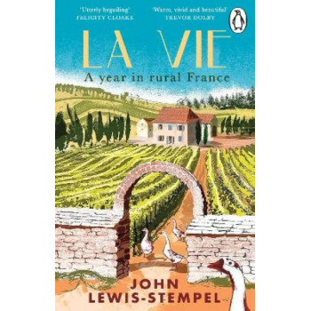 La Vie: A year in rural France