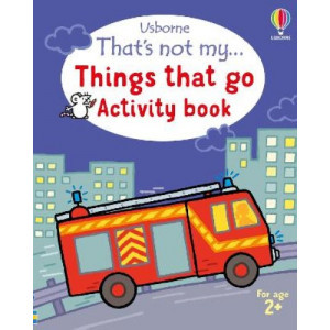 That's not my... Things that go Activity book