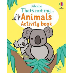 That's not my... Animals Activity book