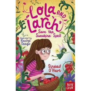 Lola and Larch Save the Sunshine Spell