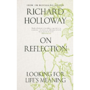 On Reflection: Looking for Life's Meaning