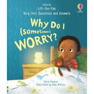 Very First Questions and Answers: Why do I (sometimes) worry?