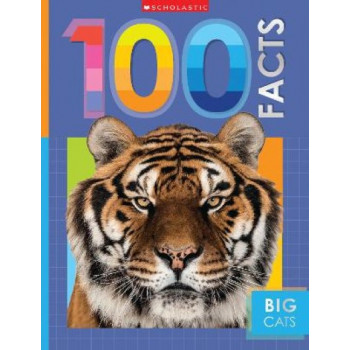 Big Cats: 100 Facts (Miles Kelly)